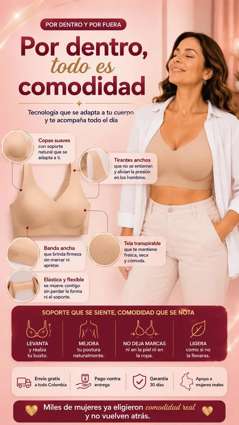 Por dentro todo es comodidad: copas suaves, tirantes anchos, banda ancha, tela transpirable, elástica y flexible