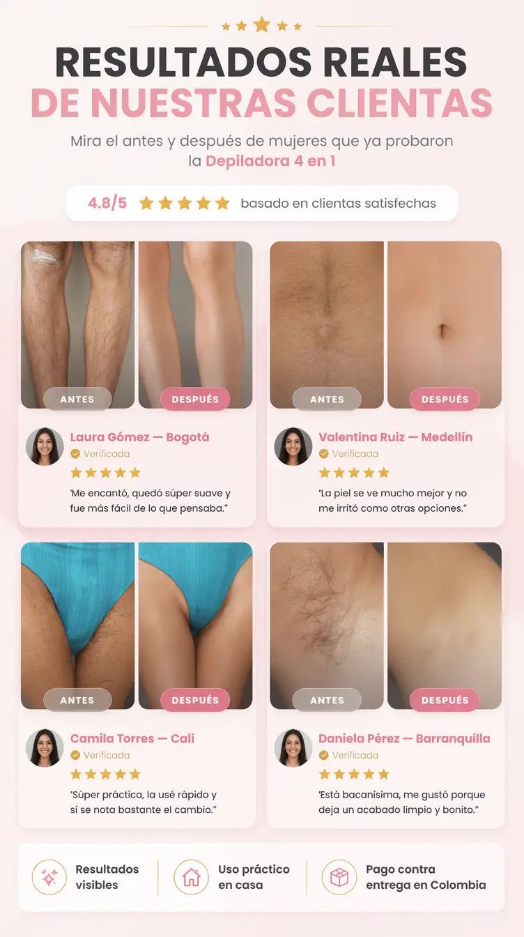 Resultados de clientas: antes y despues con la depiladora 4 en 1